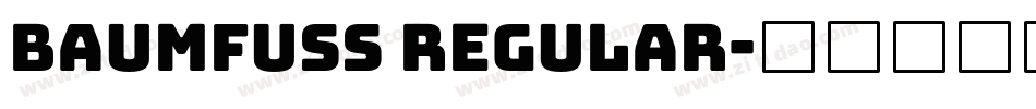 Baumfuss Regular字体转换